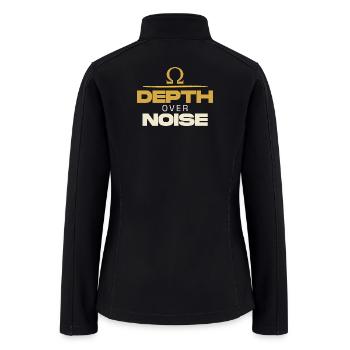 Depth Over Noise Quiet Anti-Hustle Design - Women’s Soft Shell Jacket - black - Back