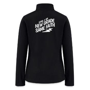 Level Up New Grade Same Faith - Women’s Soft Shell Jacket - black - Back
