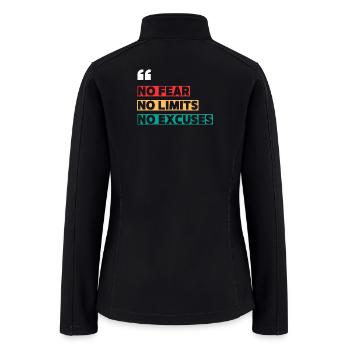 No Fear No Limits No Excuses Tee Motivational - Women’s Soft Shell Jacket - black - Back