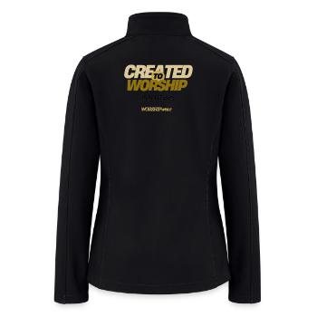 Created to worship. - Women’s Soft Shell Jacket - black - Back