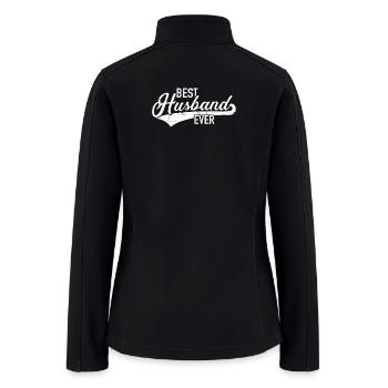 Best husband ever - Women’s Soft Shell Jacket - black - Back