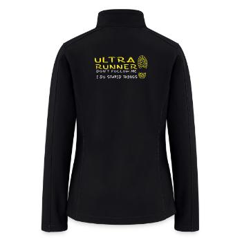 Trail Running Humor Don’t Follow Me Ultra Marathon - Women’s Soft Shell Jacket - black - Back