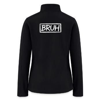 Bruh Grunge Stamp Tee - Women’s Soft Shell Jacket - black - Back