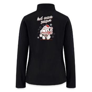 Hot Cocoa Season Cozy Winter - Women’s Soft Shell Jacket - black - Back