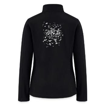 The birds - Awesome t-shirt for birds lovers - Women’s Soft Shell Jacket - black - Back