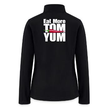 Eat More Tom Yum - Women’s Soft Shell Jacket - black - Back