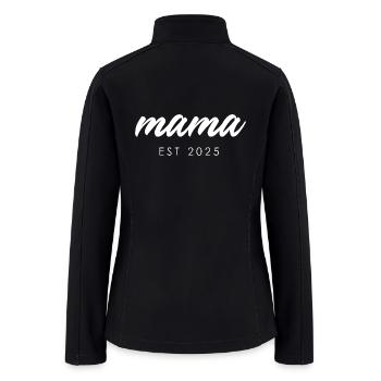 Mama est 2025. - Women’s Soft Shell Jacket - black - Back