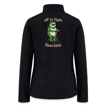 Off to Fight Fascism Portland Frog - Women’s Soft Shell Jacket - black - Back