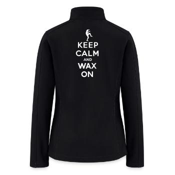 Keep calm and wax on Karate Martial arts kid - Women’s Soft Shell Jacket - black - Back