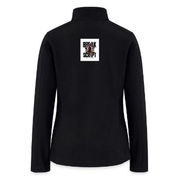 Break The Script: Write Your Own - Women’s Soft Shell Jacket - black - Back