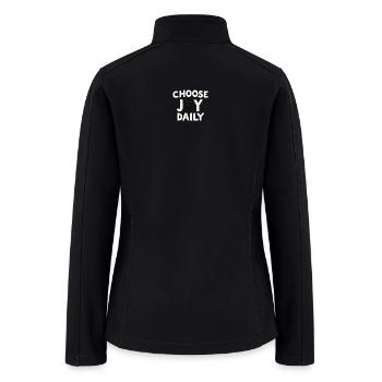 Choose Joy Daily - Women’s Soft Shell Jacket - black - Back