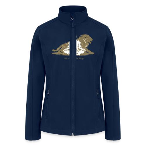 Silence Builds Kings Meditation Lion - Women’s Soft Shell Jacket