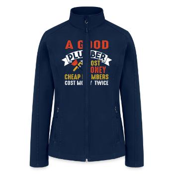 Cheap Plumber Cost Money Twice - Women’s Soft Shell Jacket - navy - Front