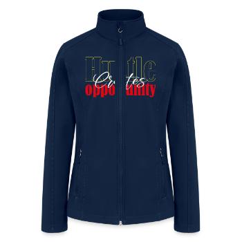 Hustle creates opportunity - Women’s Soft Shell Jacket - navy - Front