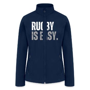 Rugby is Easy - Women’s Soft Shell Jacket - navy - Front