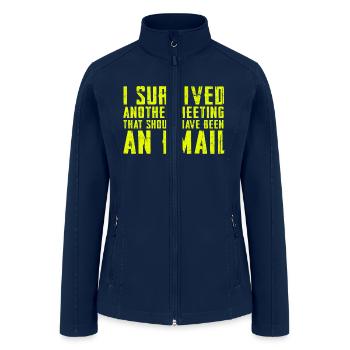 Funny saying for office, job & work - Women’s Soft Shell Jacket - navy - Front