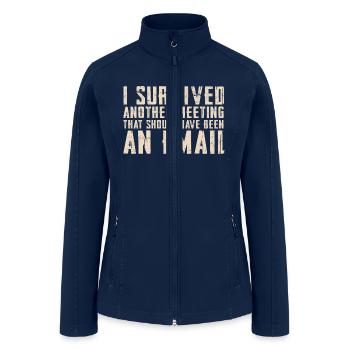 Funny saying for office, job & work - Women’s Soft Shell Jacket - navy - Front