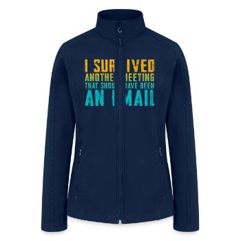 Funny saying for office, job & work - Women’s Soft Shell Jacket - navy - Front