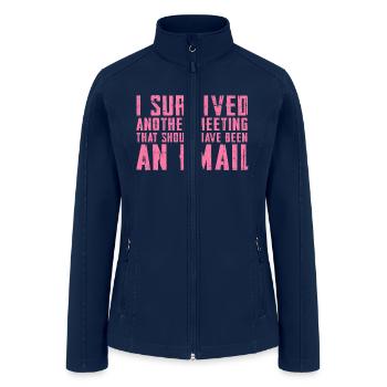 Funny saying for office, job & work - Women’s Soft Shell Jacket - navy - Front