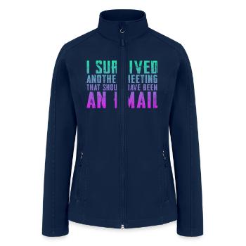 Funny saying for office, job & work - Women’s Soft Shell Jacket - navy - Front