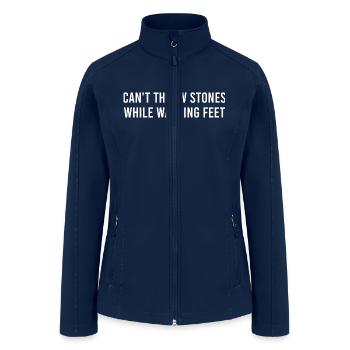 Can't Throw Stones While Washing Feet - Women’s Soft Shell Jacket - navy - Front