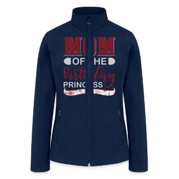 Mom of the Birthday Princess - Women’s Soft Shell Jacket - navy - Front