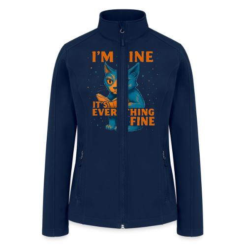 Funny Cat I’m Fine It’s Everything Fine– Retro tee - Women’s Soft Shell Jacket