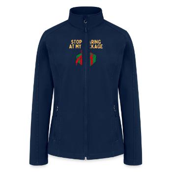Stop Staring At My Package - Women’s Soft Shell Jacket - navy - Front