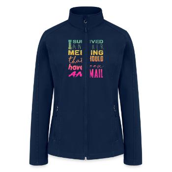 Funny saying for office, job & work - Women’s Soft Shell Jacket - navy - Front