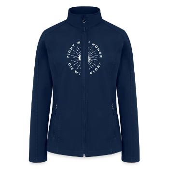 Fight With Honor Die With Glory - Women’s Soft Shell Jacket - navy - Front