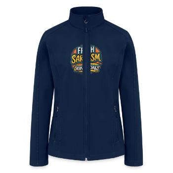 Fresh Sarcasm Served Daily - Women’s Soft Shell Jacket - navy - Front
