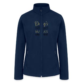 Daddys little girl mamas whole world - Women’s Soft Shell Jacket - navy - Front
