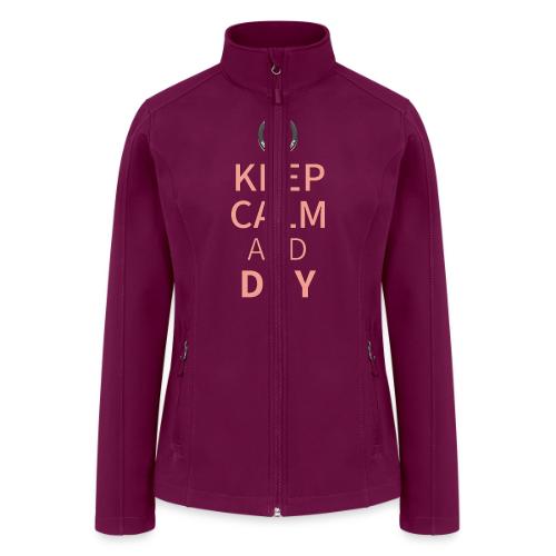 Keep Calm and DIY - Women’s Soft Shell Jacket
