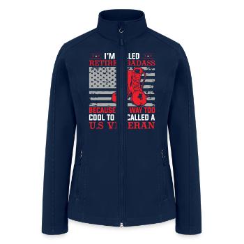 Retired Badass USA Veteran Dad Grandpa Gift Ideas - Women’s Soft Shell Jacket - navy - Front