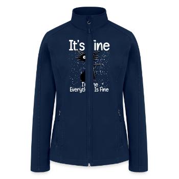 It's Fine I'm Fine Everything is Fine - Women’s Soft Shell Jacket - navy - Front