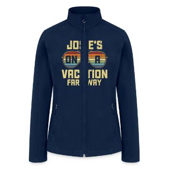 Funny Summer Quotes Josie s On A Vacation Far Away - Women’s Soft Shell Jacket - navy - Front