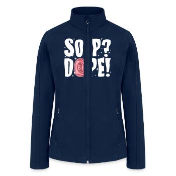 Check out this funny, SOAP DOPE!, soap making - Women’s Soft Shell Jacket - navy - Front