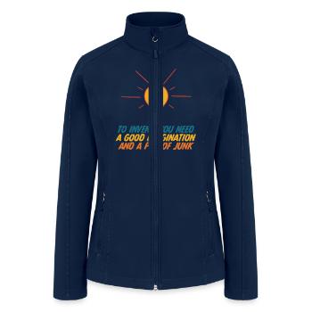 To Invent, You Need A Good Imagination And A Pile - Women’s Soft Shell Jacket - navy - Front