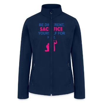 Be Different, Sacrifice Yourself For Her - Women’s Soft Shell Jacket - navy - Front