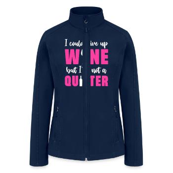 Wine Drinking Wine Tasting Wine Lover - Women’s Soft Shell Jacket - navy - Front