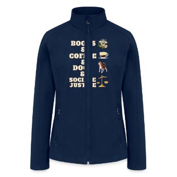 Books And Coffee And Dogs And Social Justice - Women’s Soft Shell Jacket - navy - Front