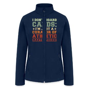 Sport Trading Card Collector I Don't Hoard Cards - Women’s Soft Shell Jacket - navy - Front