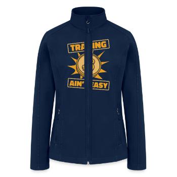 Trading Ain't Easy Crypto Cryptocurrency - Women’s Soft Shell Jacket - navy - Front