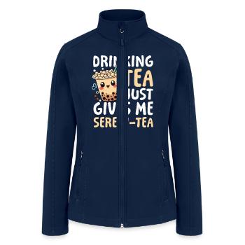 Drinking tea just gives me sereni-tea Bubble Tea - Women’s Soft Shell Jacket - navy - Front