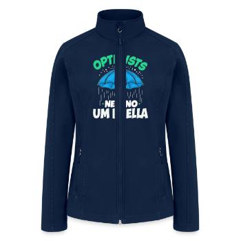 Optimists Need No Umbrella Funny Positive Quote - Women’s Soft Shell Jacket - navy - Front