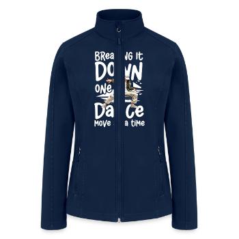 Breaking It Down One Dance Move at a Time Urban - Women’s Soft Shell Jacket - navy - Front