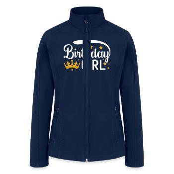 Birthday Girl Girlfriend Mom Souvenir Gift Ideas - Women’s Soft Shell Jacket - navy - Front