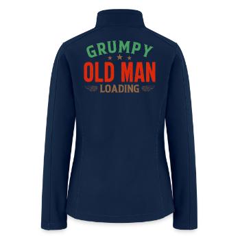 Grumpy Old Man Loading - Women’s Soft Shell Jacket - navy - Back