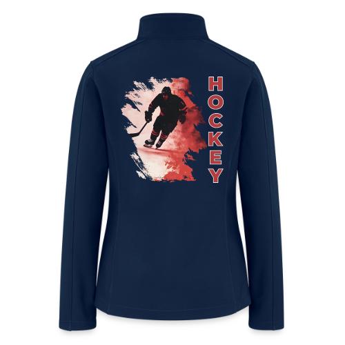 Hockey Fire - Women’s Soft Shell Jacket