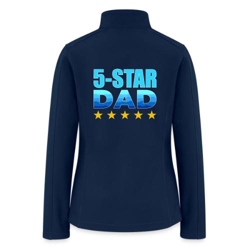 Five Stars Dad - Women’s Soft Shell Jacket